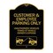 Signmission Customer and Employee Parking Only Unauthorized Vehicles Towed at Owner Expense, A-DES-BG-1824-24218 A-DES-BG-1824-24218 - alternate 1